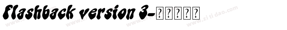 Flashback version 3字体转换